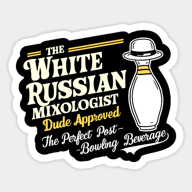 The Dude Abides: The Perfect Post-Bowling Beverage Sticker by Whats That Reference?